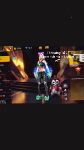 Chán tổ trưởng tổ 2 ghê#xuhuong #nhasangtaofreefire #tiktok #garenafreefirevn #CapCut 