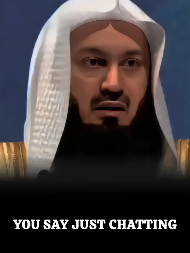 you say just chatting 😊 #muftimenkofficial #spirtualwisdom #positivevibes #mehnk #muftimehnkremidners 