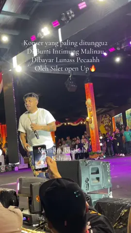 Konser yang paling ditunggu2 kk silet open up tabola bale pecaahhhhhh 🔥🔥🔥 #siletopenup #tabolabale #iraumalinau #meylilim_bajakah #malinau 