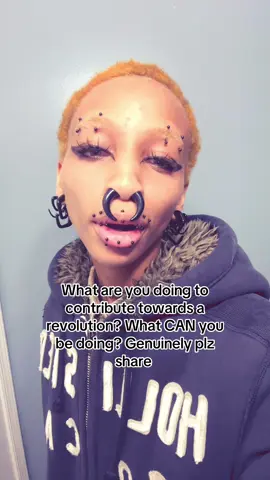 I’ll go first! I quit my job, starting working on my passion becoming my career, not only building my platform but using it simultaneously to speak out, donating to people in need, helping the local homeless people in my area when I’m able to, boycotting and supporting local businesses, planning art pieces to spread awareness, speaking up to people I know in real life and not tolerating their ignorance, mass texting mutuals of mine with big followings asking them to use their voices, taking care of myself and focusing on my mental and physical health getting better so that I am able to help more. 