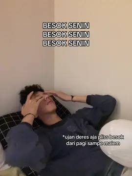 maksud gw, CEPET BGT BESOK SENIN?