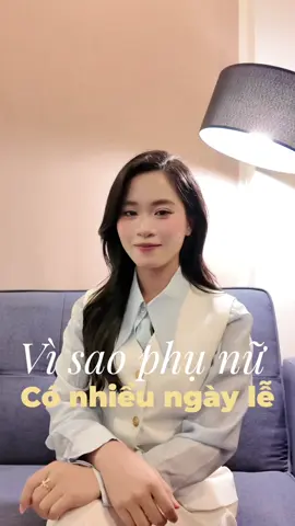 Vì sao có nhiều ngày lễ dành cho phụ nữ #xuhuong #chithanhtam 