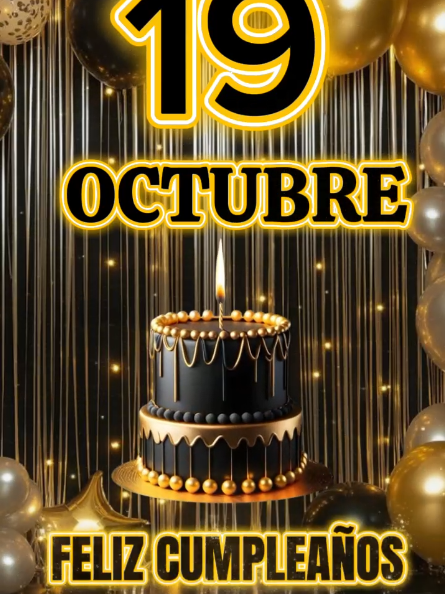 Feliz Cumpleaños para dedicar 19 de Octubre🎂🎁#felizcumpleaños #paradedicar #19deoctubre #happybirthday #felizcumpleaños🌹🎂🧁🎁🎉🎊 