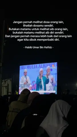 Jangan pernah merasa lebih baik dari orang lain 🥺 Dan pada akhirnya diri ini butuh ingatkan tentang akhirat, karena sesungguhnya dunia itu melelahkan. #habibumarbinhafidz #monas #fyp #muhasabahdiri #habibumar 