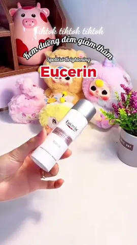 Kem dưỡng đêm giảm thâm nám Eucerin #kemduong #eucerin 
