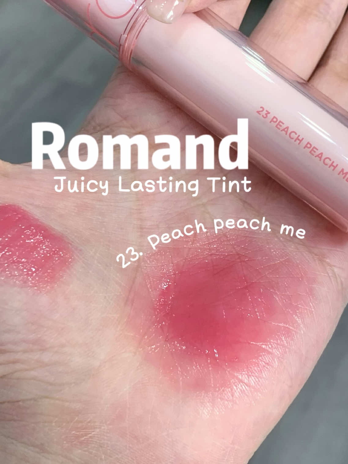 Romand Juicy Lasting Tint 23. Peach Peach Me #TikTokBeauty #goclamdep #swatchson #romand #romandjuicylastingtint 