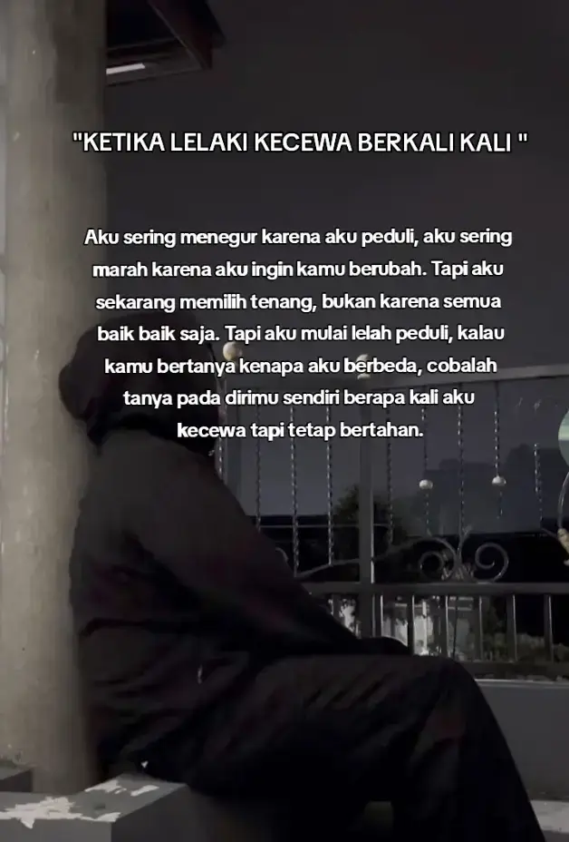 #quoetes #lelaki #kecewa #berkalikali #galaubrutall 