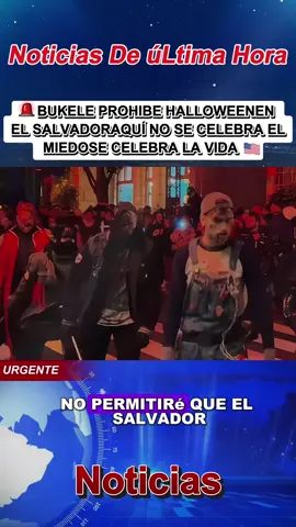 #bukele #elsalvador #halloween #LearnOnTikTok #noticiasen1minuto