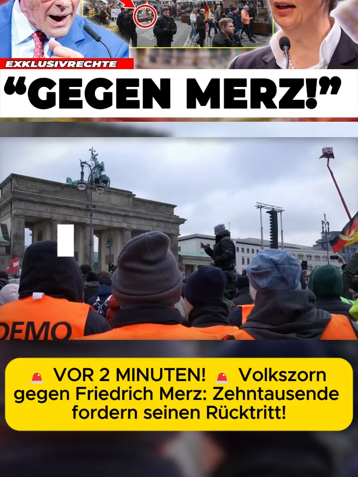 🚨 VOR 2 MINUTEN! 🚨 Volkszorn gegen Friedrich Merz: Zehntausende fordern seinen Rücktritt!