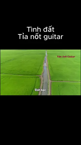 Tình đất - Tỉa nốt guitar trên nền karaoke - Thầy Văn Anh Guitar