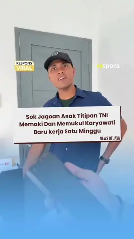 Seorang karyawati baru di Mitra MBG Jatimekar II mengaku mengalami perlakuan k45*r dan p*lch*n verbal dari atasannya yang disebut sebagai anak titipan TNI. Dalam unggahan yang viral di media sosial, korban menyebut pelaku bernama M. Kevin Pradana, yang bekerja sebagai KASPPG Jatiasih Jatimekar II dan merupakan anak dari anggota TNI An. Nanag Pradana #xyzbca #viraltiktok #tniindonesia🇮🇩 #fyppppppppppppppppppppppp #Tni 