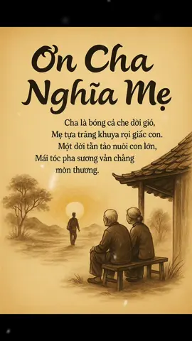 Cha mẹ – hai chữ thiêng liêng nhất đời người #cha #mẹ #chame#giadinh #tamtrang 
