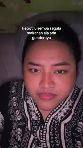 Sewajarnya manusia aja kak makanan mah gender neutral #fyp 