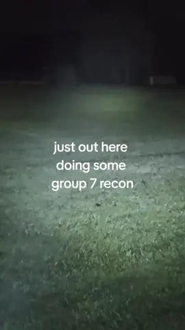 Just a little friendly group 7 recon. we are safe for now.  #group7 #fyp 