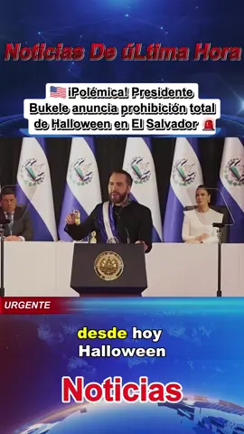 ¡Polémical Presidente Bukele anuncia prohibición total de Halloween en El Salvador#NoticiasUSA #noticias #usa #viral #bukele