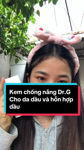 Team da dầu đang tìm kem chống nắng kiềm dầu đỉnh thì bơi hết vào đây ahhhh #baoboi #xuhuongtiktok #kemchongnang #drg #chamda 