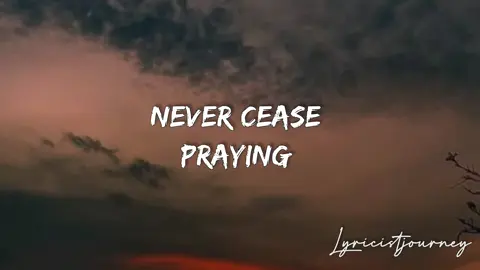 Never Cease Praying - Esther Amoako #lyrics_songs #ghanagospelmusic #ghanatiktok🇬🇭 #foru 