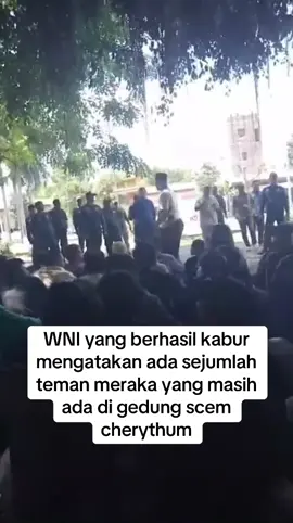 WNI yang berhasil selamat mengatakan masih ada rekan mereka yang masih terjebak ,  Polisi setempat akan melakukan penggerebekan gedung ketika menerima laporan. #charythum🇰🇭 #pnompenh🇰🇭 #cambodia🇰🇭 #kbriphnompenh #korbanperdaganganmanusia 