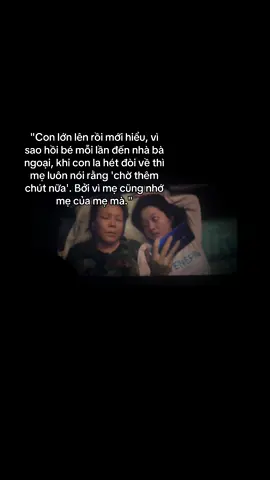 Dù lớn lên không hay về nữa, nhưng những kỷ niệm ấy vẫn mãi ở bên con  