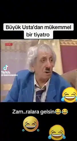 #nejatuygur #fyp #tiyatro  #tiktok #komikvideolar 