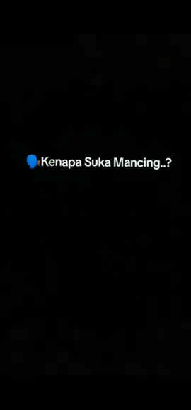 #fyppppppppppppppppppppppp #fyp #foryou #story #mancing #masukberanda