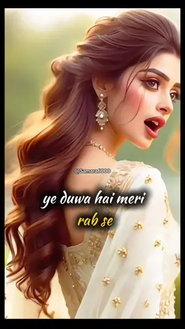 ye duwa hai meri rab se.  #new #trinding video #foryoupage #fyp #4u video @attitudestatus  @TiktokPakistanOfficial @Tiktok 