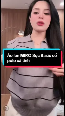 Áo len MIRO Sọc Basic cổ polo cá tính#thuyxinhlunglinh996 #thoitrang #aolennu #aolenxinh 