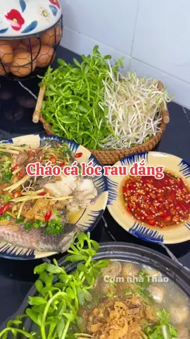 Cháo cá lóc rau đắng #comnhathao #ancungtiktok #amthucvietnam #anngonnaugon 