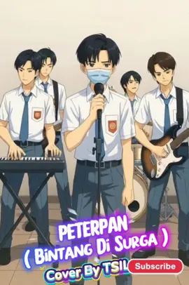 Peterpan Bintang di Surga Cover By TSIL