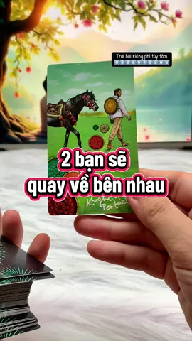 2 bạn sẽ quay về bên nhau #tarot #tarotreading #xuhuong #viral #ilovetiktok 