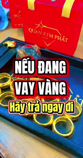 Nếu đang vay vàng, hãy trả ngay đừng đợi vàng xuống #TikTokAwardsVN #taichinh #thunhapthudong #xuhuong #LearnOnTikTok 