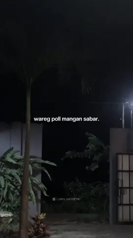 kabeh pertanyaan jawabane mung sabar #jowopride #jawaaesthetic #katakatajawa 