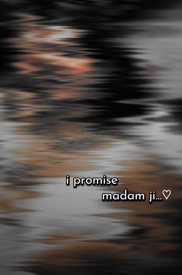 #i promise madam ji 🫶❤️‍🩹#mentionyourlove❤️💍 #mrsah🦋 #growmyaccount✅ #plzviral🥺🥺🙏🙏foryoupage 