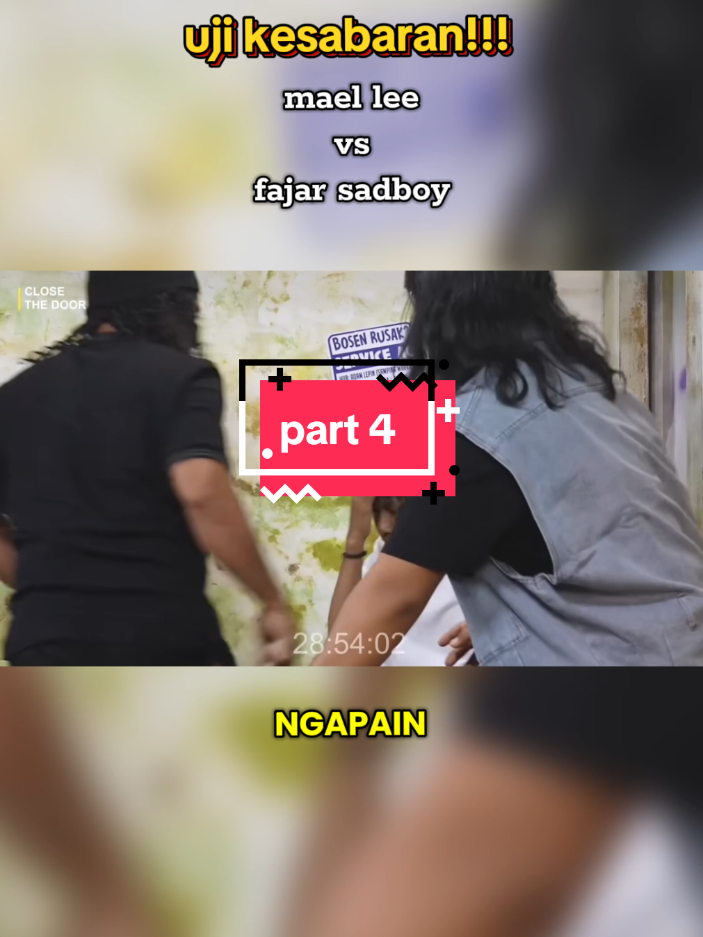 part 4 | mael lee sudah ga kuat nahan emosi  #closethedoor #fajarsadboy #maell_lee #masukberandafyp 