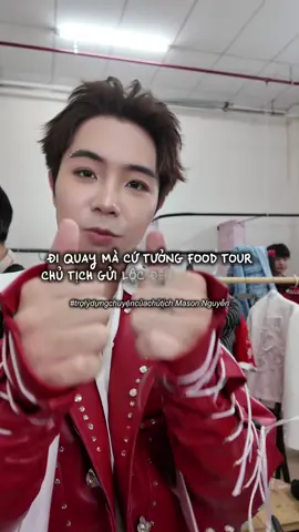 Đồ ăn thức uống z á mà vẫn ốm..  #MasonNguyen #AnhTraiMasonNguyen #MasonNguyenAnhTraiSayHi2025 #MasonNguyenATSH2025 #rapperrangtho 