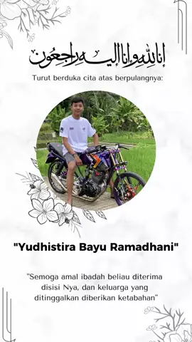 selamat jalan mas yud@Yudhistira br 🥀🙏#yudhistirabr #u4 #kecelakaan #fyp #foryou 