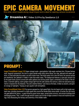 epic camera movement，Dive shot, which boasts strong visual impact and is ideal for opening camera movements., AI video creative gameplay prompts.
 #Dreamina #Dreaminapartner #AIVideo #Viraltools #prompt 