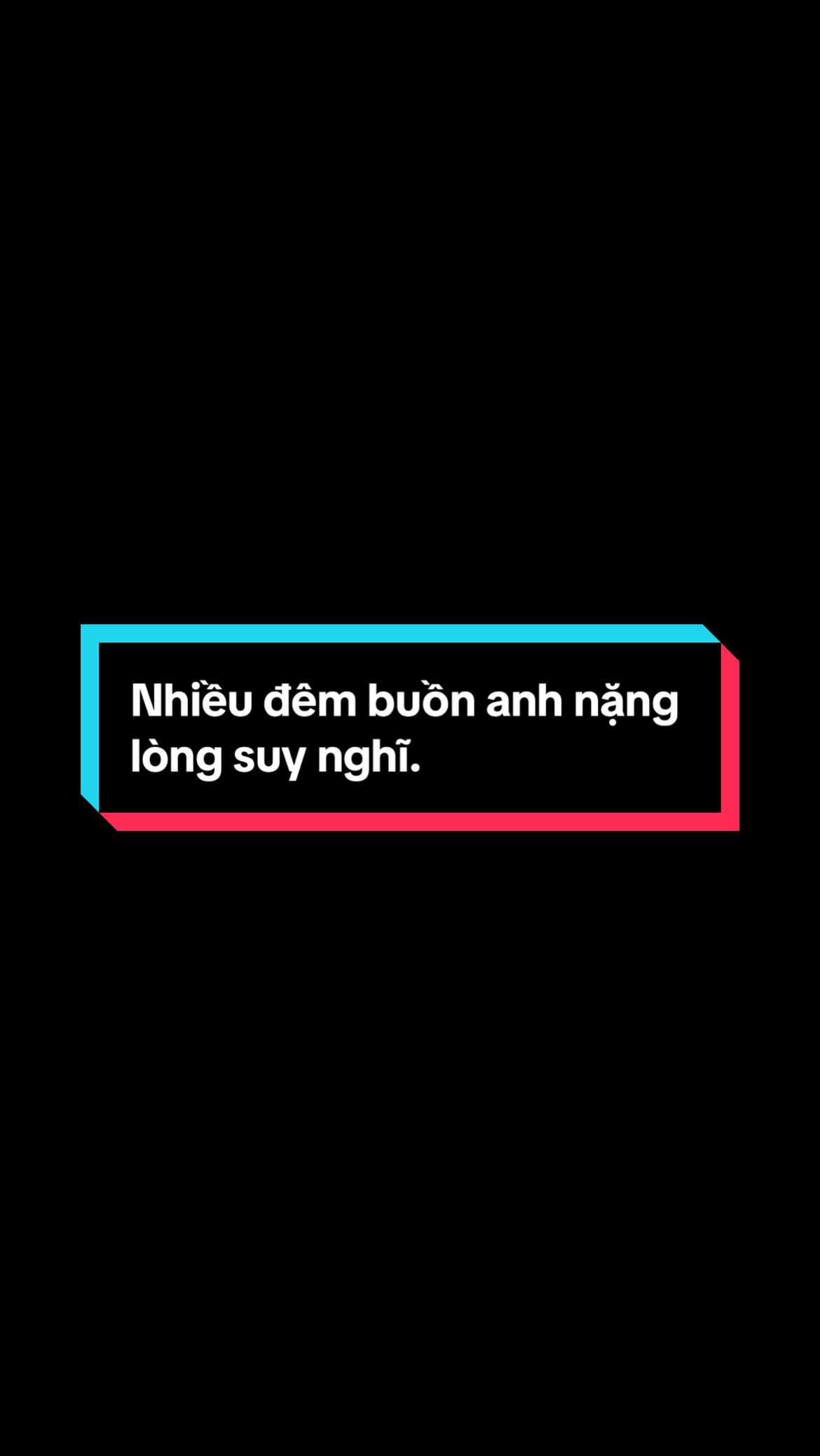 Nhiều đêm buồn anh nặng lòng suy nghĩ.#music9xofficial #sbtentertainment 