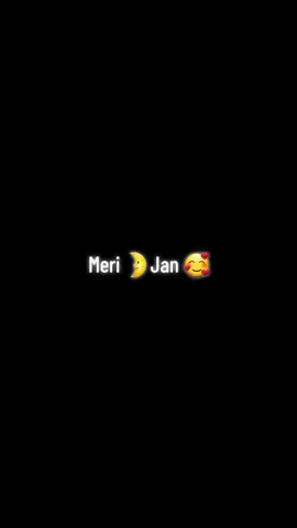 meri jan ♥️🍂💯 I love you 😍 ❤️ ♥️ 💕 💗 💓 😍 ❤️ ♥️ 💕..... .................