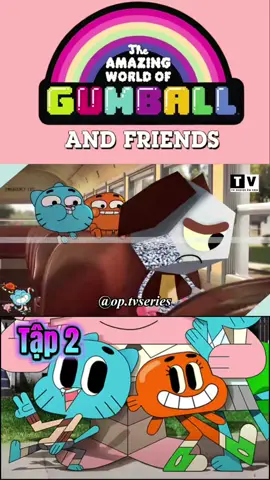 Tập 2 | Kẻ thù #hoathinh #tvseriesancom #theamazingworldofgumball #gumball 