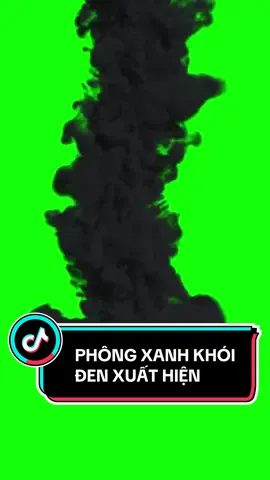 Phông xanh khói đen, phông xanh cột khói đen, phông xanh bùng khói đen @Cô Ba Edit 👵 #cobaedit #phongxanh #greenscreen #greenscreennvideo 