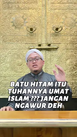Jangan ngawur deh bang #kesesatan #ustadzaguskhoirulhuda #kabah #hajiumroh #hajaraswad 