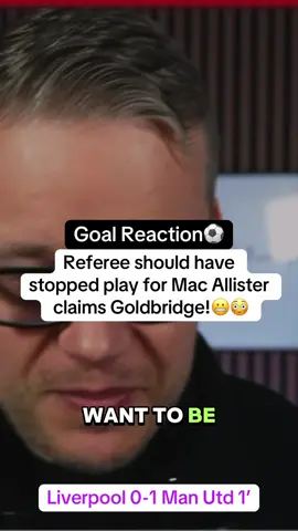 Mark Goldbridge reacts to Mac Allister head injury before Mbeumo goal and claims the ref should have stopped play #markgoldbridge #liverpool #manchesterunited #liverpoolmanutd #macallisterinjury [Credit: The United Stand, on YouTube]