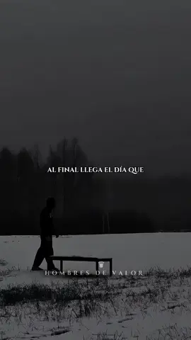 𝘼𝙡 𝙁𝙞𝙣𝙖𝙡 𝙇𝙡𝙚𝙜𝙖 𝙀𝙡 𝘿𝙞́𝙖 𝙌𝙪𝙚 𝙉𝙤 𝙌𝙪𝙞𝙚𝙧𝙚𝙨 𝙋𝙧𝙤𝙗𝙡𝙚𝙢𝙖𝙨 𝘾𝙤𝙣 𝙉𝙖𝙙𝙞𝙚. #hombresdevalor #frasesmotivadoras #tiktokviral #viraltiktok #fypシ゚ 