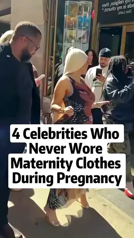 4 Celebrities Who Never Wore Maternity Clothes During Pregnancy 😳💃 #celebrity #foryoupage #fashion #pregnancy #hollywood 