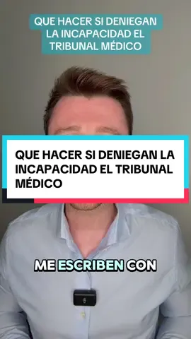 QUE HACER SI DENIEGAN LA INCAPACIDAD EL TRIBUNAL MÉDICO #abogadolaboral #incapacidadpermanente #incapacidad #denegacion 