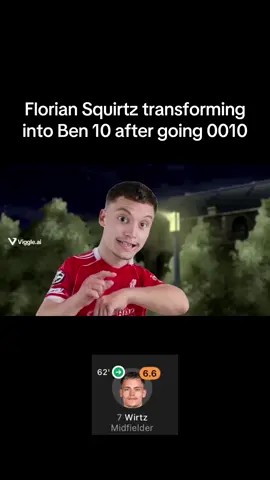 Wirtz becoming ben 10 after 0010😭😭😭 #wirtz #liverpool #manunited #epl #ben10 