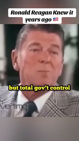 President Reagan once said, 