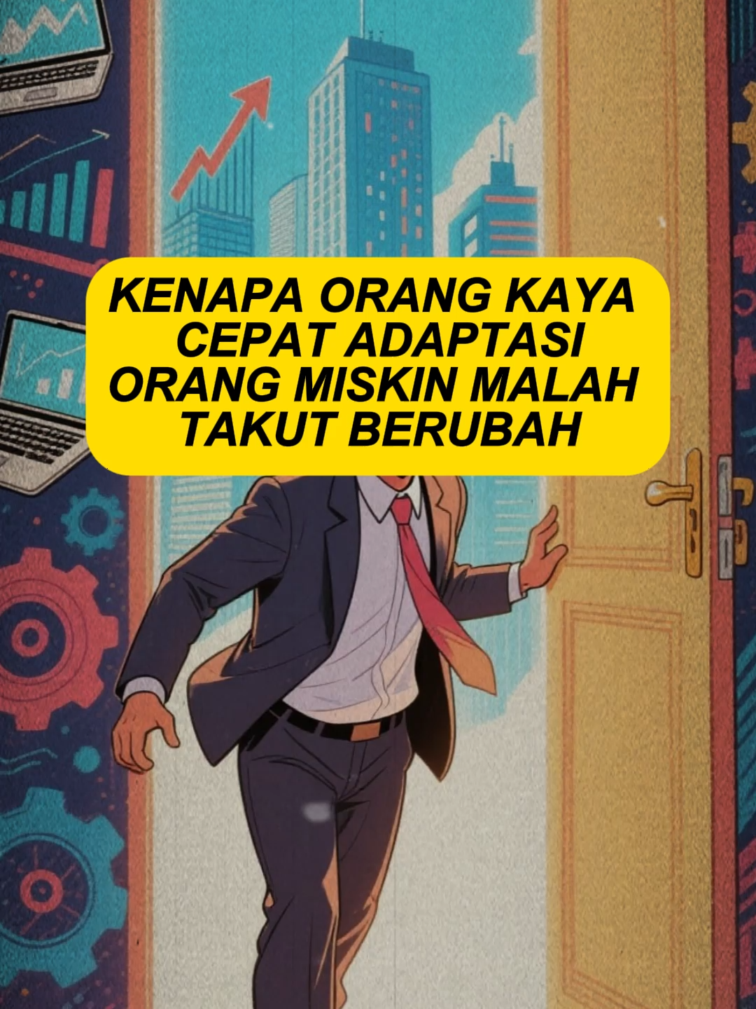 KENAPA ORANG KAYA CEPAT ADAPTASI 1