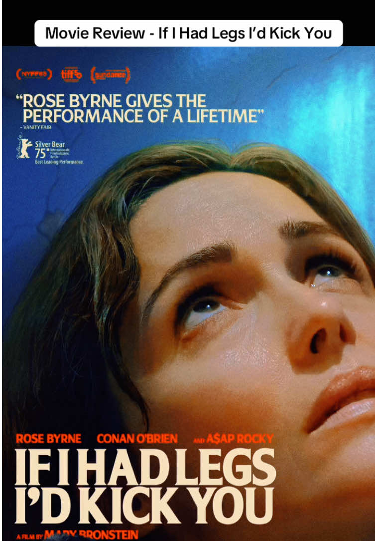 #ifihadlegsidkickyou - 🌟🌟🌟🌟🌟🌟🌟🌟. Here’s my movie review for If I Had Legs I’d Kick You, directed by #marybronstein and starring #rosebyrne, #conanobrien, and A$AP Rocky. Let me know your thoughts on the film! #viewsofcinema 